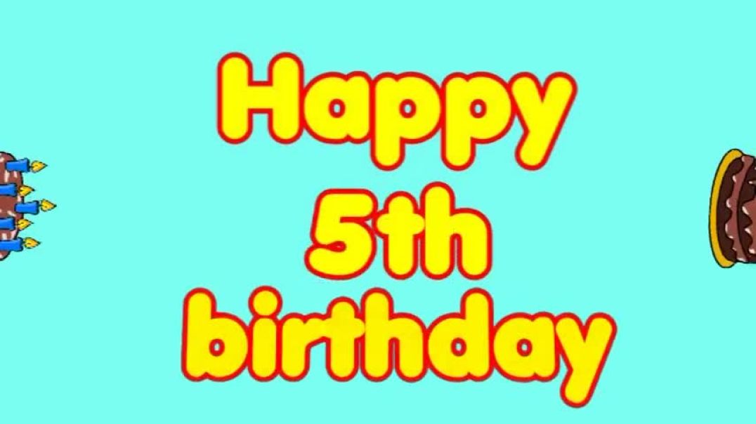 ⁣Happy 5th Birthday song